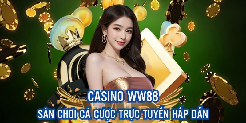 Game bài Xì Dách dễ chơi dễ trúng thưởng số 1 Casino WW88