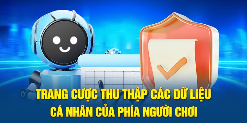 Chính sách bảo mật WW88 thu thập thông tin cá nhân hội viên