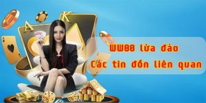 ww88 lừa đảo